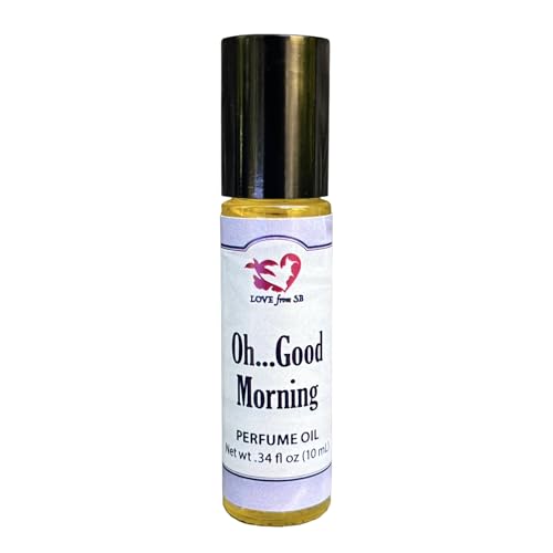 Oh...Good Morning Perfume Oil | .03 oz/10 ml Roll On Bottle with Organic Jojoba Oil | Made in Santa Barbara California (Oh...Good Morning)