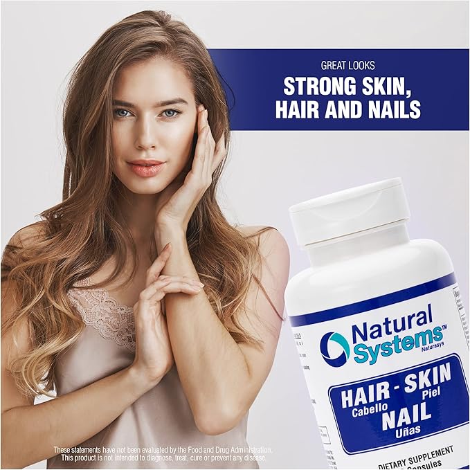Hair Skin and Nails Vitamins Supplement 60 Capsule by Natural Systems - Strong Nails and Hair Growth Vitamins for Women and Men - Natural Biotin Hair Skin and Nails Vitamin - Skin Protection Vitamins